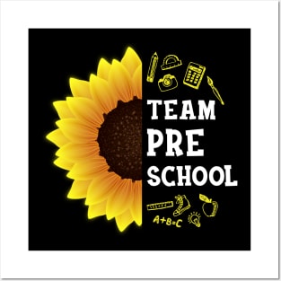 Team Preschool Grade Shirt First Day Preschool Back to School Sunflower Gift Posters and Art